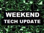 Weekend Tech Update: Ep II